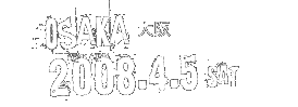 OSAKA 大阪
2008.4.5 SAT